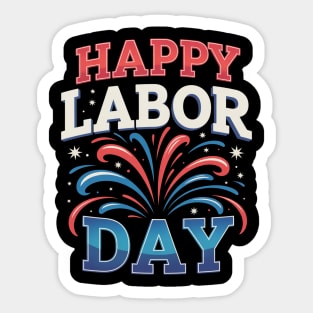 Happy Labor Day Sticker